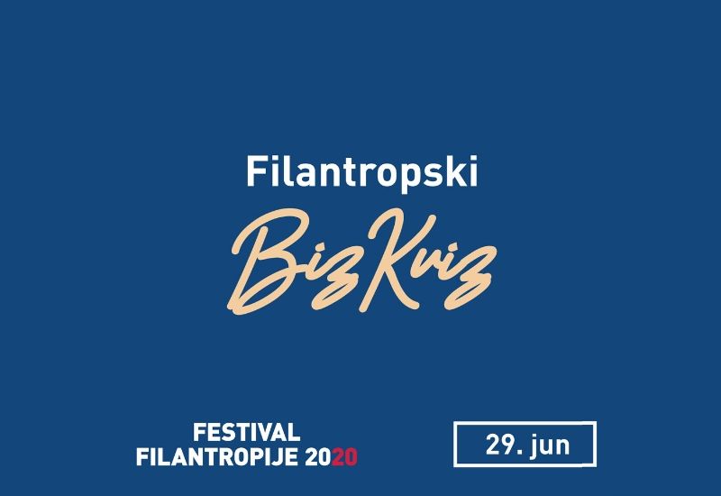 dobrocinitim festival filantropije biz kviz